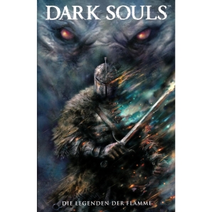 Dark Souls Comic - Reihe Band 3 - Die Legenden der Flamme
