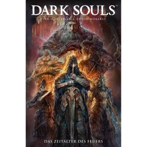Dark Souls Comic - Reihe Band 4 - Das Zeitalter des Feuers