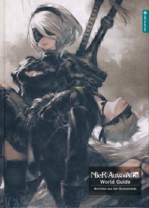 NieR: Automata World Guide - Berichte aus der Ruinenstadt...