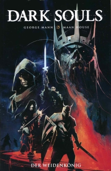 Dark Souls Comic - Reihe Band 5 - Der Weidenkönig