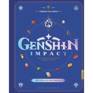 Genshin Impact: Das offizielle Kochbuch - Kulinarische...