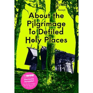 About the Pilgrimage to a Defiled Holy Place, Roman